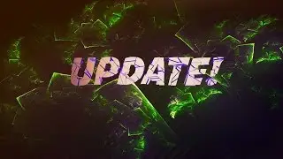Update video (Important news for viewers) + (Shoutout season coming soon)