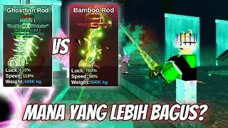 GHOSTFINN ROD ATAU BAMBOO ROD MANA YANG LEBIH BAGUS?? | Fish It Roblox