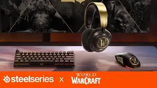 The SteelSeries x World of Warcraft Limited Edition Collection