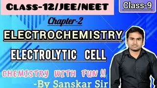 Electrolytic Cell | Easy Explanation + Important Questions