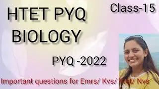 HTET PYQ BIOLOGY | Important questions Level-3 | PYQ -2022