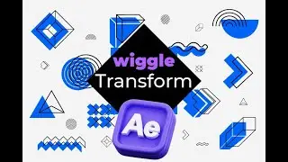 Wiggle Transform After effects  | دوره رایگان شیپ افتر افکت