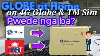 Домашний маршрутизатор с предоплатой GLOBE: Можете ли вы использовать обычные SIM-карты Globe и TM?