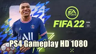 FIFA 22 l PS4 Gameplay HD 1080