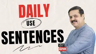 Learn English Through Daily Use Sentences| By Vinit Kapoor
