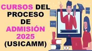 Soy Docente: CURSOS DEL PROCESO DE ADMISIÓN 2025 (USICAMM)