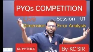 PYQs COMPETITION || KC PHYSICS CLASSES ||FOR JEE/NEET ||BEST PHYSICS TEACHER || KC SIR ||