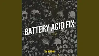 Battery Acid Fix