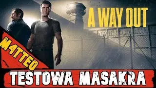 🔴NA ŻYWO - A Way Out! [#2] (w: MasteryJoe)🔴