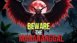 The Manananggal: Philippines&rsquo; Most Terrifying Folklore Creature
