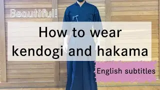 How to wear kendogi & hakama – Step-by-Step Guide