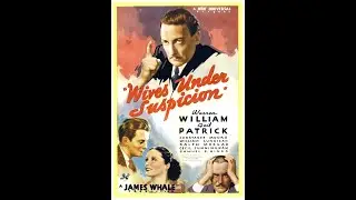 El beso revelador (Wives Under Suspicion, 1938) - Versi&oacute;n Original