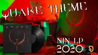 Quake Theme - NIN LP 2020 (4K)