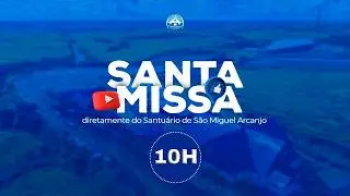 Santa Missa 10H - 4º Domingo do Tempo Comum | Domingo 01 de Fevereiro ano 2026.