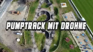 Pumptrack Ligist// DJI Mavic Mini MTB Test
