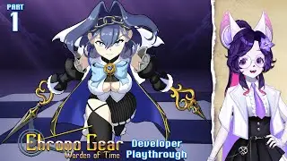【Chrono Gear: Warden of Time】 Developer Playthrough! (Part 1)