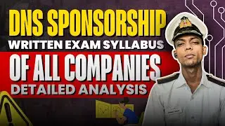 DNS Sponsorship Written Exam 2025 Syllabus for All Companies  | Detailed Analysis #imucet #sailor
