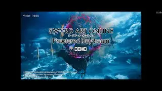 SWORD ART ONLINE Fractured Daydream | D&eacute;couverte DEMO [4K 120FPS Ultrawide]