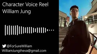 William Jung - Character Voiceover Demo Reel [2025]