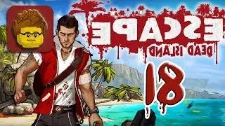 Escape Dead Island - #18 - Bekannte Routen (Let's Play / Fritz oder stirb!)