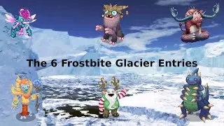 The 6 Frostbite Glacier Entries #FrostbiteGlacierCollab