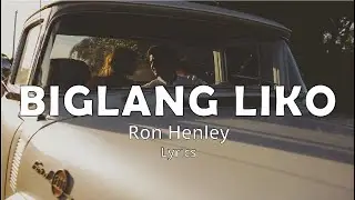 BIGLANG LIKO (Lyrics) - RON HENLEY