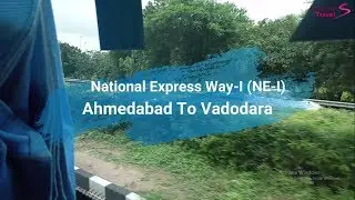 National Expressway -1 | Ahmedabad to Vadodara | Road Trip | NE 1
