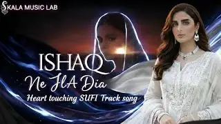 Ishaq Ne Jala Diya 💔 | Dard Bhara Sufi Track