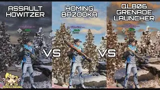 Comparing Howitzer vs Bazooka vs QLB06 | LIFEAFTER