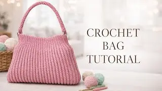 Crochet Bag Tutorial | Elegant Handmade Crochet Bag Tutorial for Beginners & Gifts