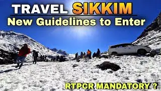 TRAVEL SIKKIM 2021 | NEW GUIDELINES FOR TOURIST | SILIGURI TO GANGTOK | BORDER CROSSING AT RANGPO .