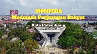 MONPERA !! Object Wisata Sejarah Di Tengah Kota Palembang