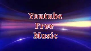 youtube video nocopytight free music 🎶🎶🎼