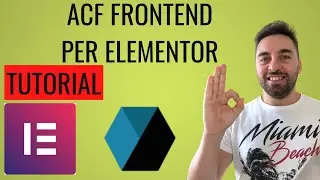 Guida pratica all'utilizzo di ACF Frontend per Elementor
