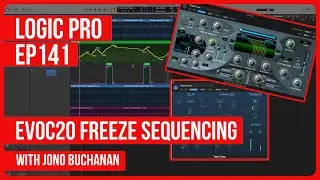 Logic Pro: Как использовать секвенирование замораживания EVOC20