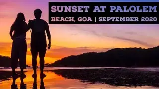 Palolem Beach Sunset Goa 2020 | September 2020 Goa | Bangalore to Goa in Scooty Part 3