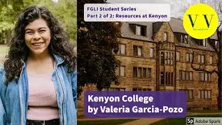 Kenyon College: The Ultimate Guide for First-Generation and Low Income Students (2/2)