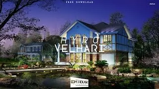 HYRO - Velhari [edmHouseNetwork Free Release]