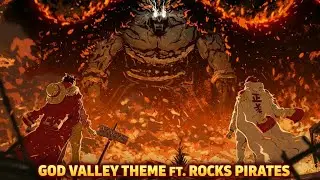 GOD VALLEY INCIDENT | ROCKS PIRATES OST | ROGER AND GARP VS XEBEC | ONE PIECE | LEXIZ 