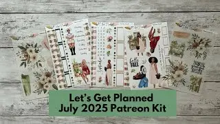 Let&rsquo;s Get Planned July 2025 Patreon Package - Planner Bestie Level @LetsGetPlanned 