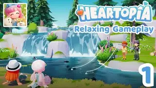 Heartopia Game Playthrough | Relaxing & Aesthetic Gameplay (No Commentary) 