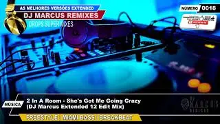 2 In A Room - She's Got Me Going Crazy (DJ Marcus Extended 12 Edit Mix)