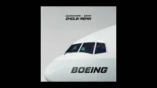 Ulukmanapo & BAPAY - Boeing (ZHOLIK REMIX)