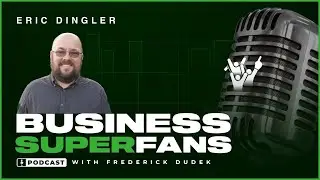Global Insights  Eric Dingler&rsquo;s Marketing Momentum Framework Podcast Business Super Fans