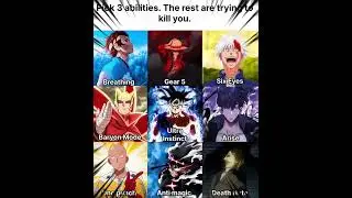 Pick 3 abilities. The rest are trying to kill you. 🥰😈🌎 #anime #naruto #goku #onepunchman #shorts