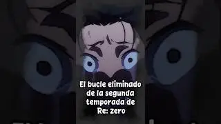 Ni Subaru entendi&oacute; lo que pas&oacute; en este bucle... || Curiosidad N&deg;7 de Re: ZERO  #anime