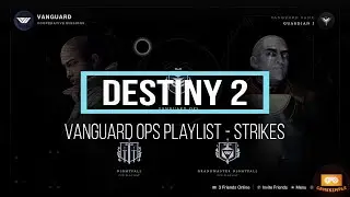 Destiny 2 Lightfall || Vanguard Ops Playlist - Strikes || Levelling Up || Battleground || GameSimple