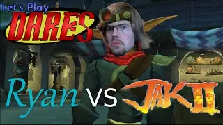 Let's Play Dares | Set 2-2 | SlyCooperRawks vs. Jak II