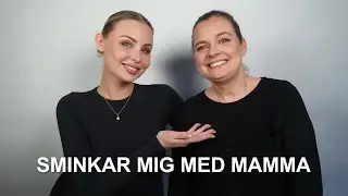 LÄR MAMMA SMINKA SIG!!