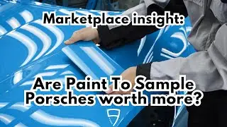 Is a Paint To Sample Porsche worth more?
